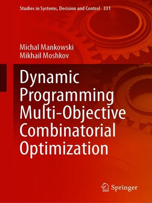 cover image of Dynamic Programming Multi-Objective Combinatorial Optimization